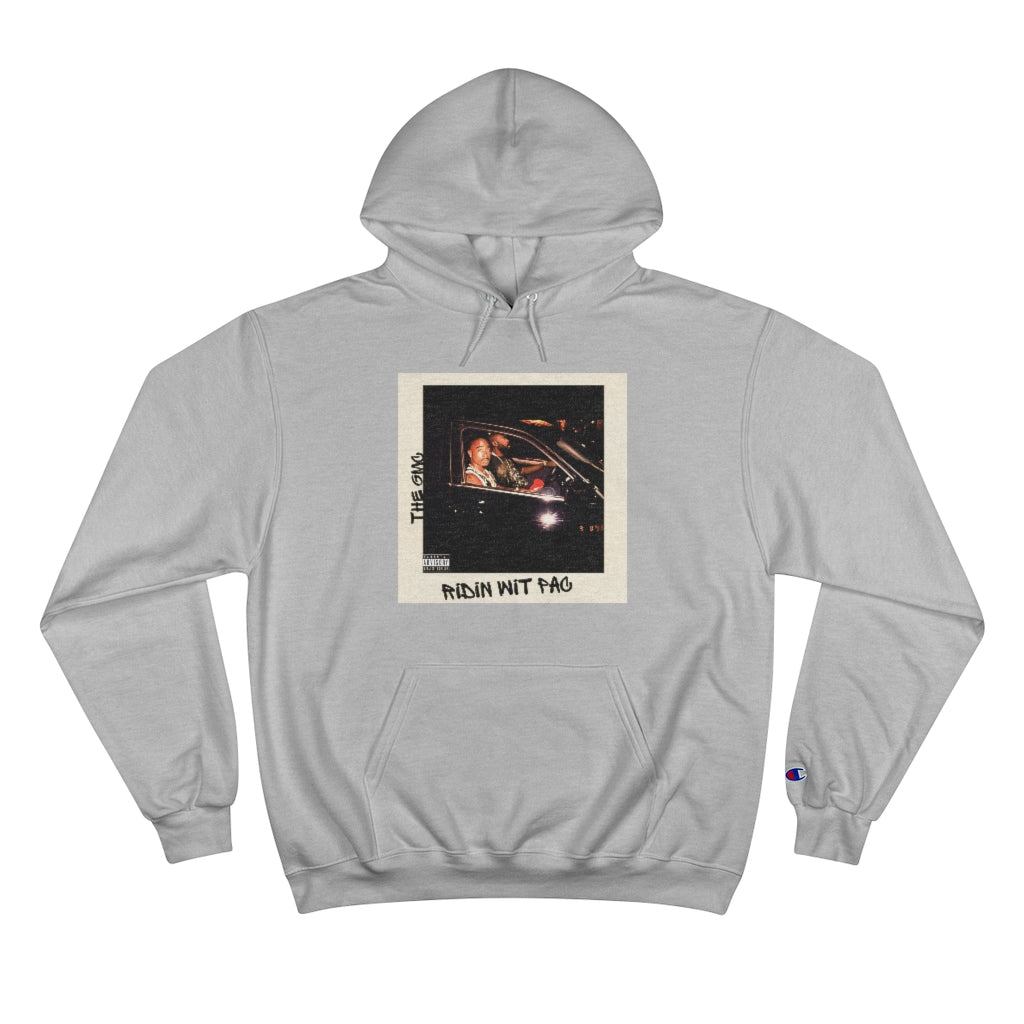 Ridin Wit Pac Champion Hoodie
