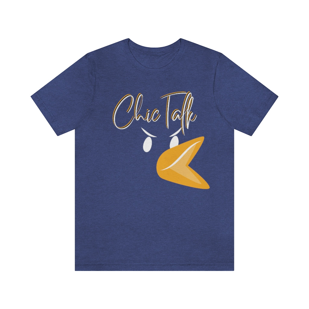 Chic Talk Unisex Jersey Short Sleeve Tee