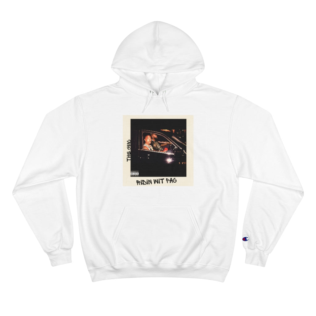 Ridin Wit Pac Champion Hoodie