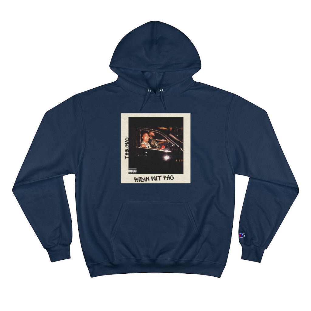Ridin Wit Pac Champion Hoodie