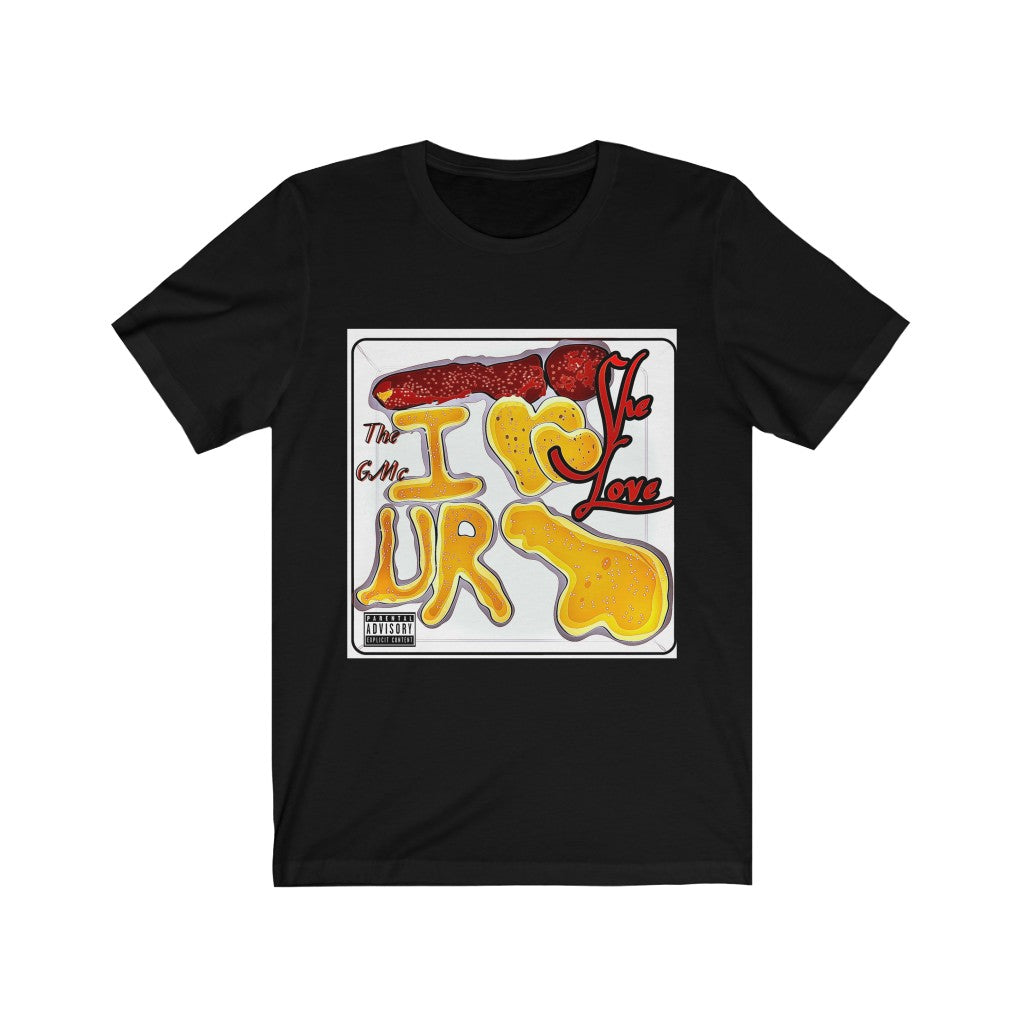 She Love Unisex Jersey Short Sleeve Tee