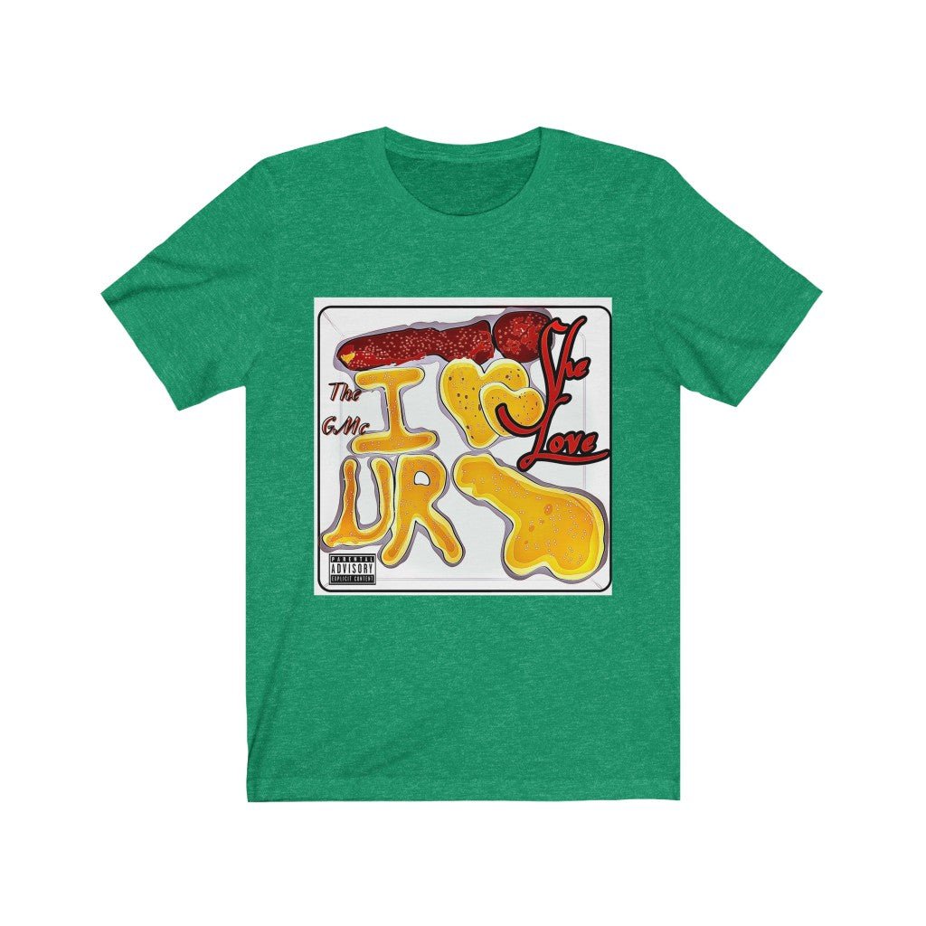 She Love Unisex Jersey Short Sleeve Tee