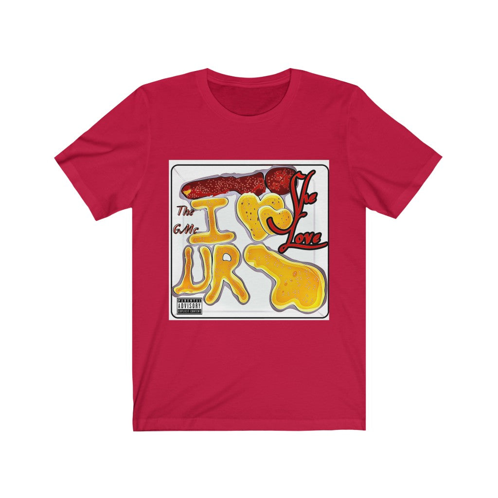 She Love Unisex Jersey Short Sleeve Tee
