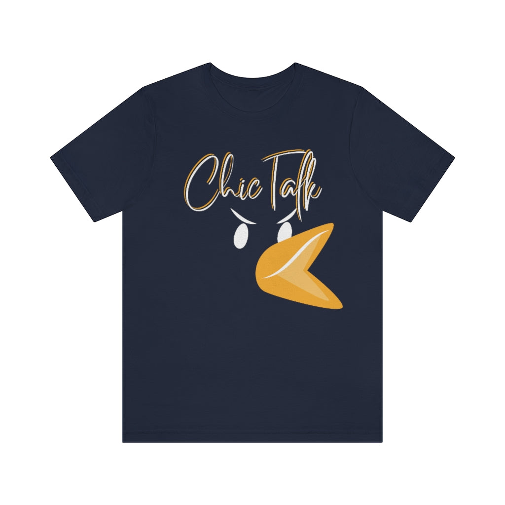 Chic Talk Unisex Jersey Short Sleeve Tee