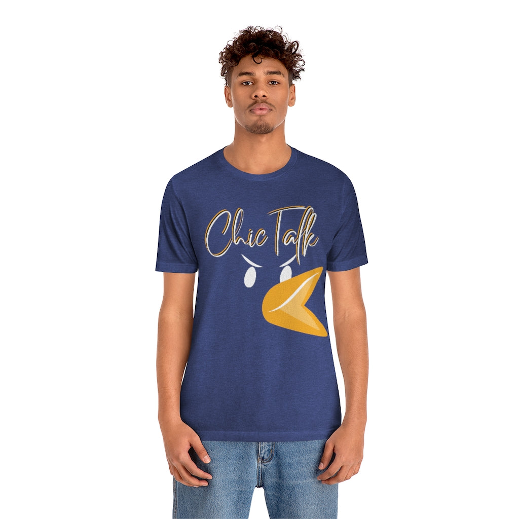 Chic Talk Unisex Jersey Short Sleeve Tee
