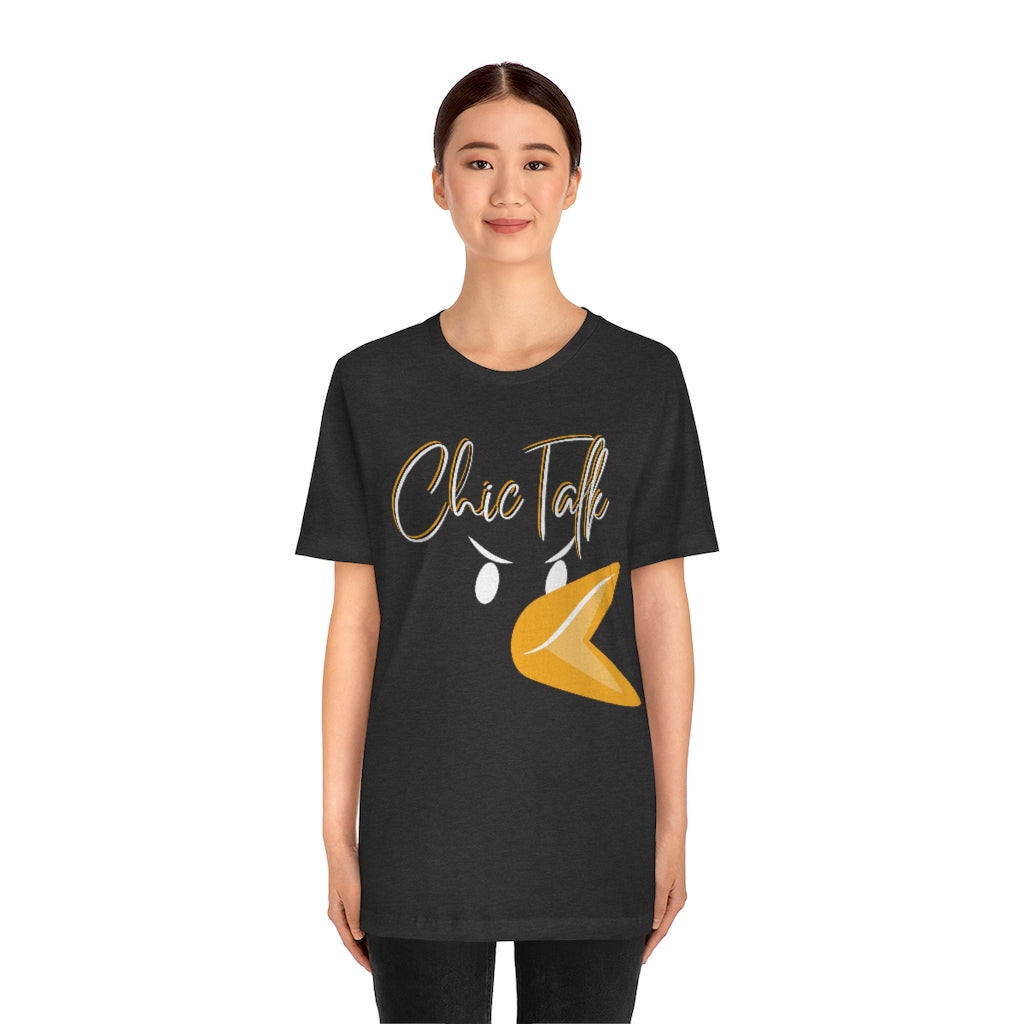 Chic Talk Unisex Jersey Short Sleeve Tee