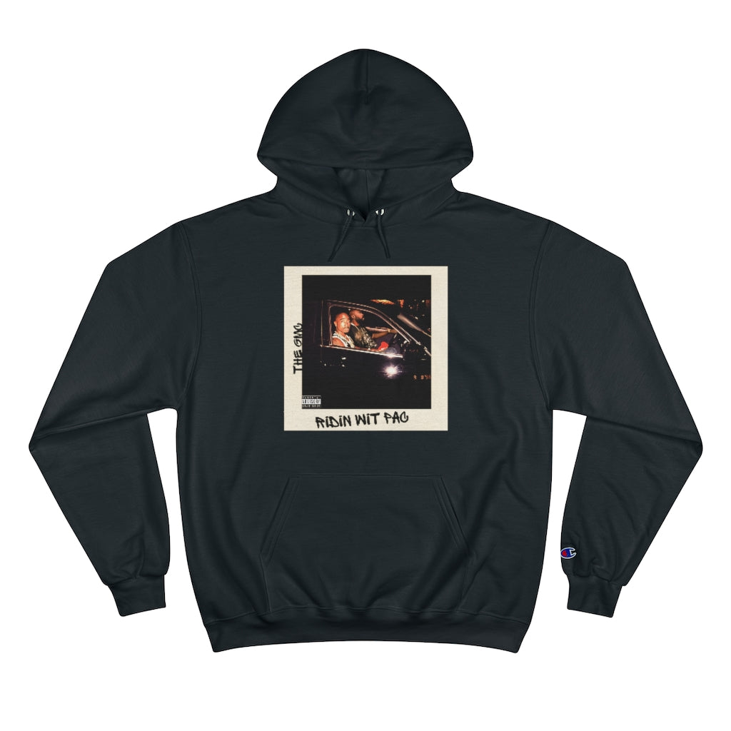 Ridin Wit Pac Champion Hoodie