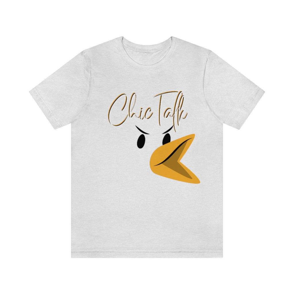 Chic Talk Unisex Jersey Short Sleeve Tee