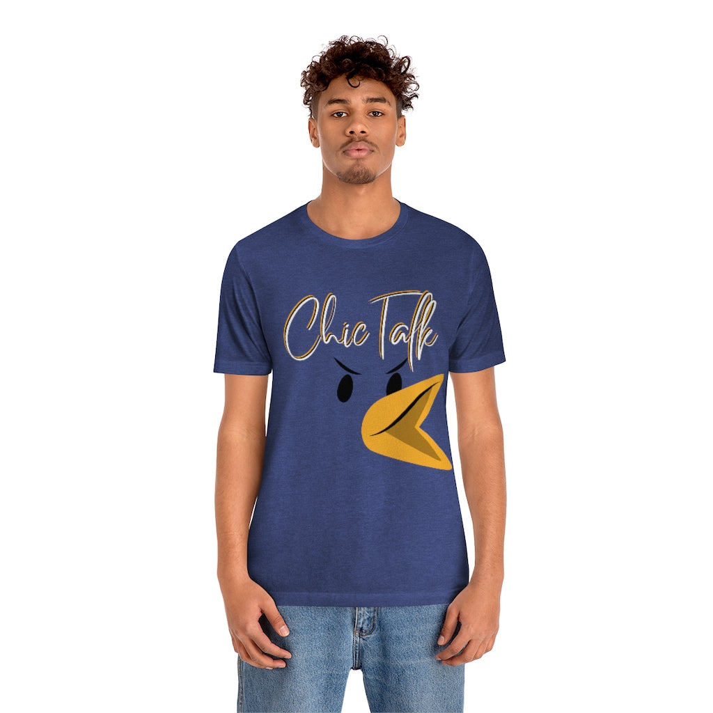 Chic Talk Unisex Jersey Short Sleeve Tee