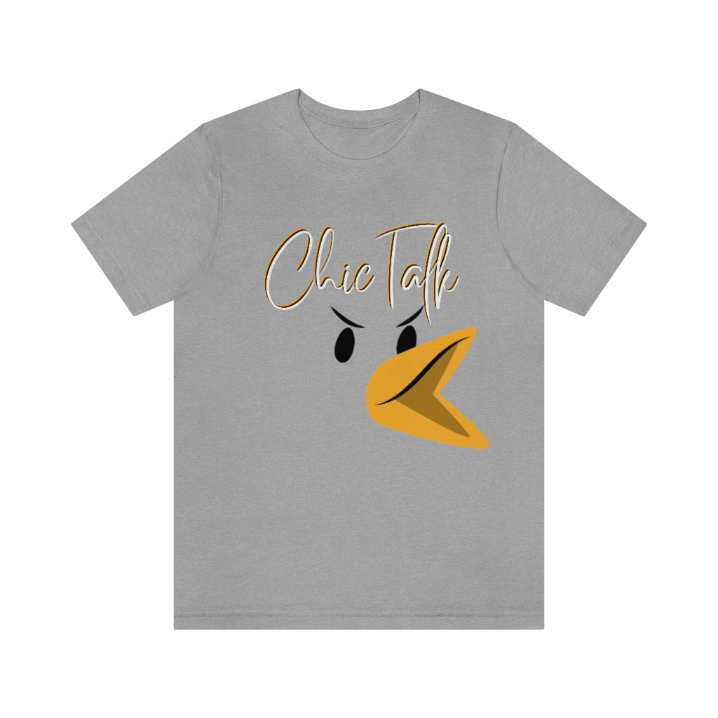 Chic Talk Unisex Jersey Short Sleeve Tee