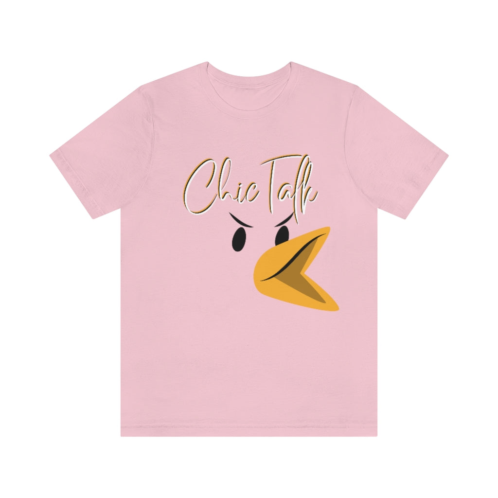 Chic Talk Unisex Jersey Short Sleeve Tee