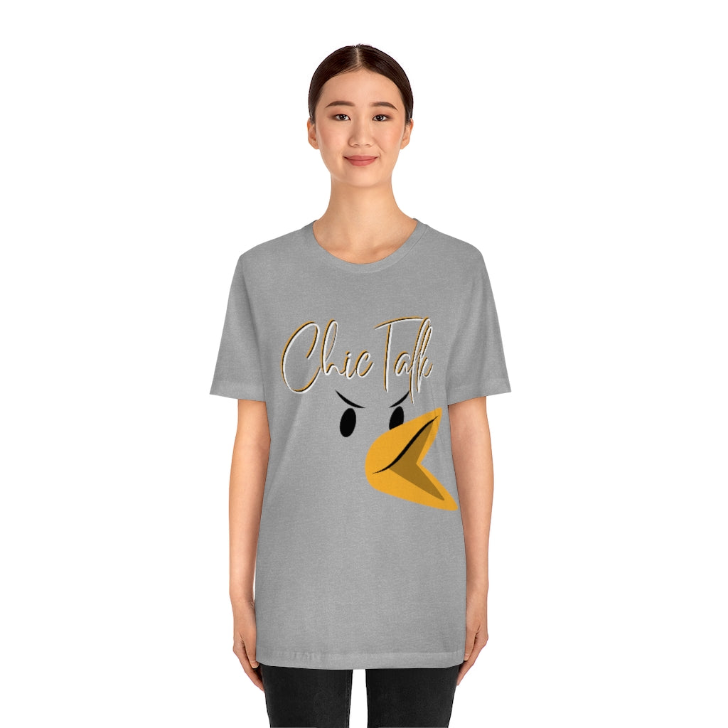 Chic Talk Unisex Jersey Short Sleeve Tee
