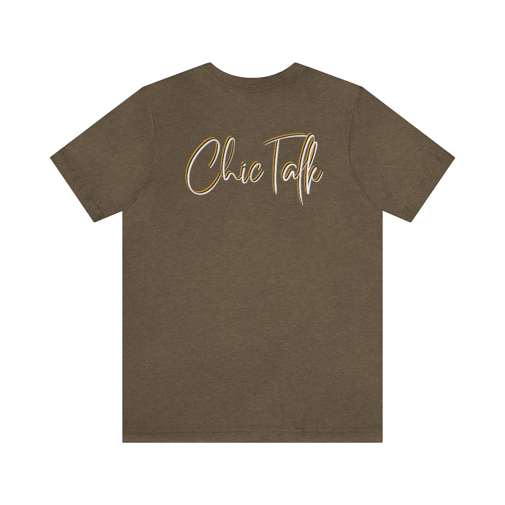 Chic Talk Unisex Jersey Short Sleeve Tee
