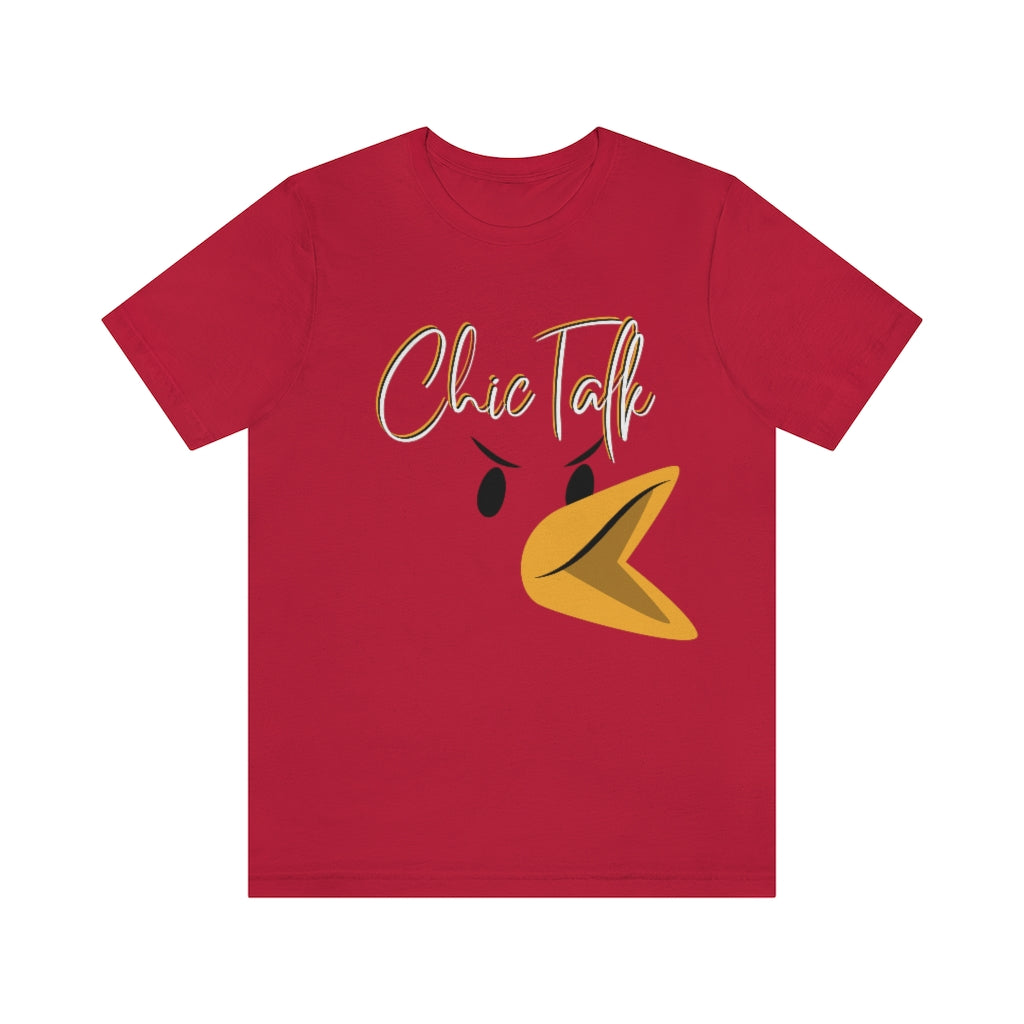 Chic Talk Unisex Jersey Short Sleeve Tee