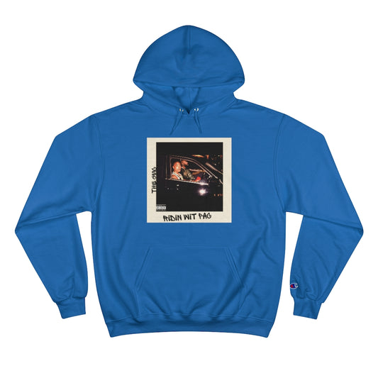 Ridin Wit Pac Champion Hoodie