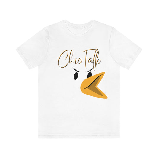 Chic Talk Unisex Jersey Short Sleeve Tee