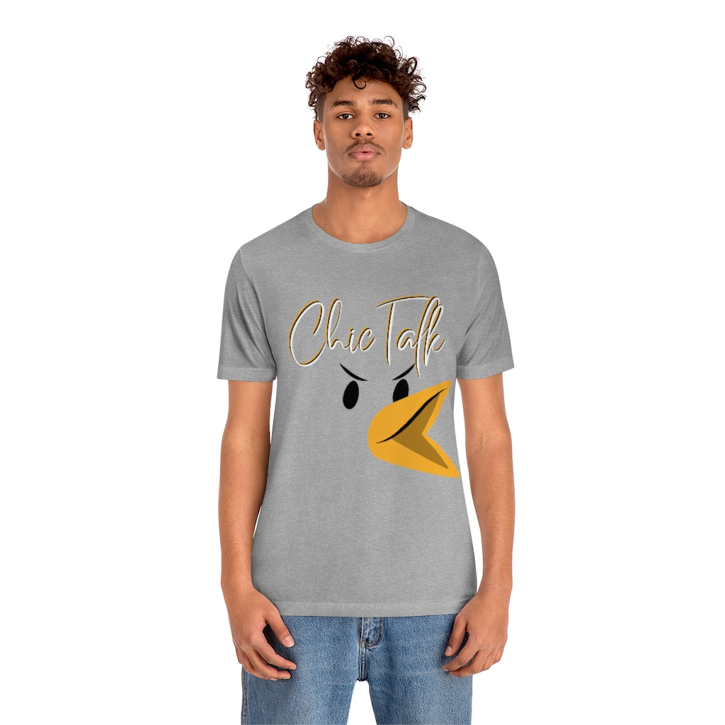 Chic Talk Unisex Jersey Short Sleeve Tee