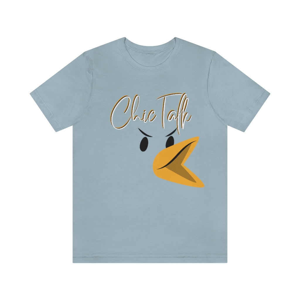 Chic Talk Unisex Jersey Short Sleeve Tee