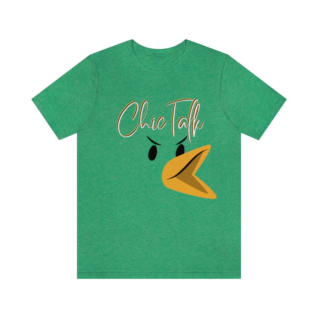 Chic Talk Unisex Jersey Short Sleeve Tee