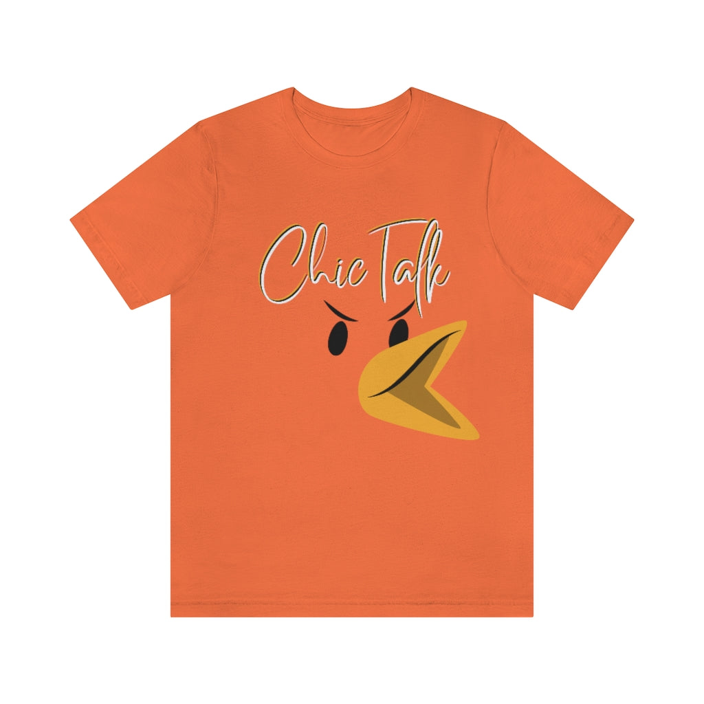 Chic Talk Unisex Jersey Short Sleeve Tee