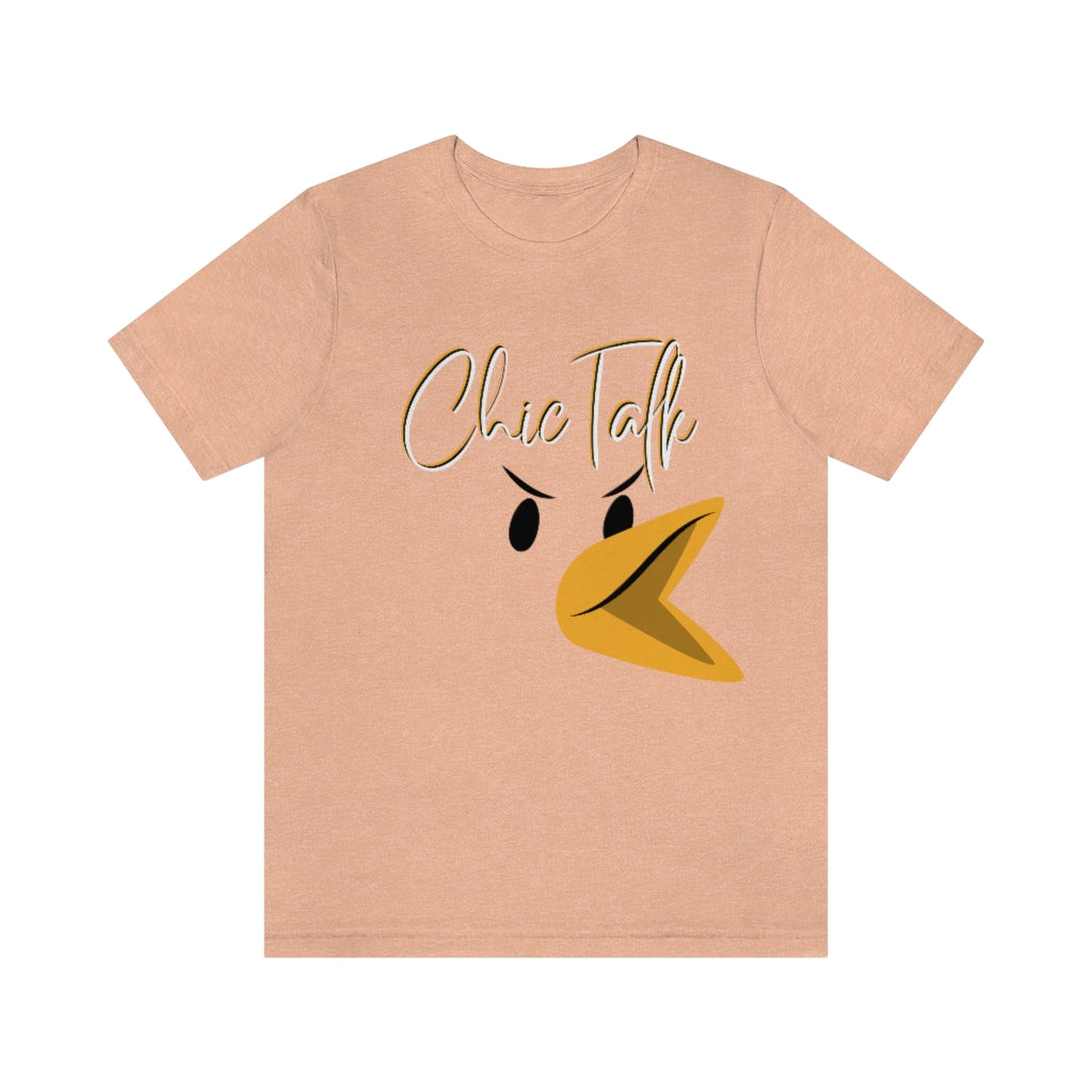 Chic Talk Unisex Jersey Short Sleeve Tee